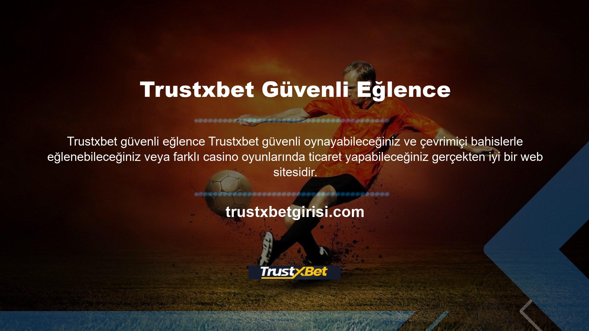Özellikle lisans veya internet güvenlik programları okuyorsanız veya özel bir güvenlik sertifikası varsa, üyeliğinizi, mevduatınızı ve para çekme işlemlerinizi güvenli tutması için şirkete güvenebilirsiniz